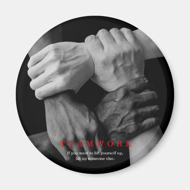 Teamwork Motivational Inspirational Quote Hands Magnet (Front)