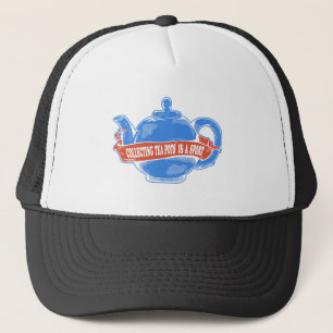 Teapot Collecting teapots Trucker Hat