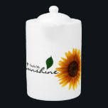 Teapot - You Are My Sunshine<br><div class="desc">Do you love sunflowers? Maybe you are a fan of the song "You Are My Sunshine". If so,  this is a perfect teapot for you!</div>