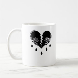 Tear Me Apart Emotional Dark Tone Coffee Mug