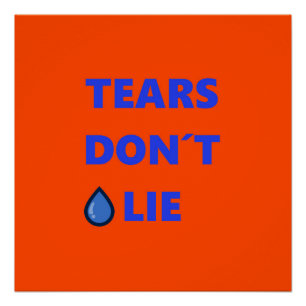 Tears Don't Lie Poster