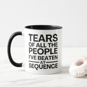 Tears of All the People I've Beaten at Sequence Mug