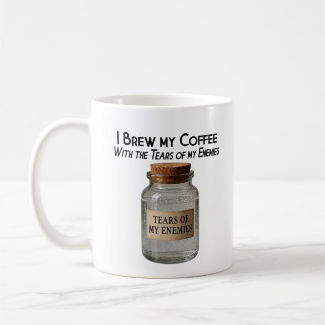  Tears of my Enemies Coffee Mug (Left)