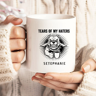 Tears Of My Haters Mug, Funny Bulldog Mug, Haters  Large Coffee Mug