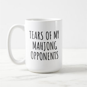 Tears of My Mahjong Opponents Funny Coffee Mug
