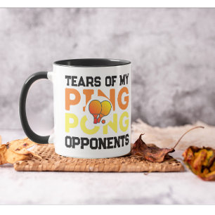 Tears Of My Opponents Ping Pong Modern Black Text Mug