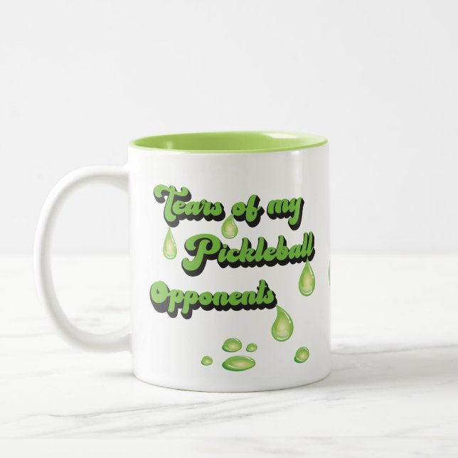 Tears of my Pickleball Opponents Funny teardrops Two-Tone Coffee Mug (Left)