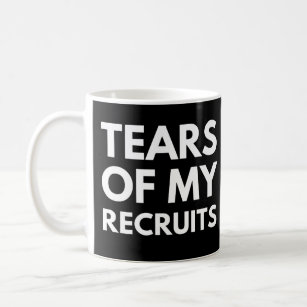 Tears of my Recruits Funny Recruiter Coffee Mug