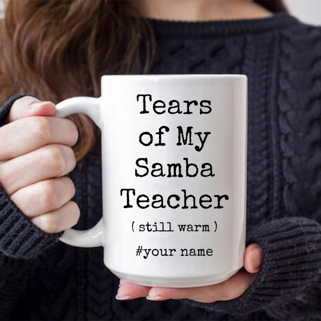 Tears of My Samba Dance Teacher Still Warm Funny Two-Tone Coffee Mug (Tears of My Samba Dance Teacher Still Warm Funny Two-Tone Coffee Mug)