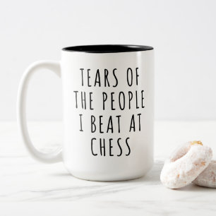Tears of the People I Beat at Chess Humor  Two-Tone Coffee Mug