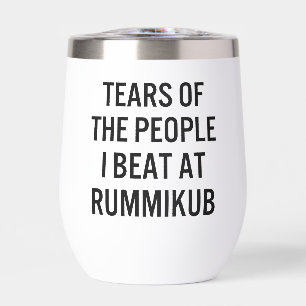 Tears of The People I Beat at Rummikub