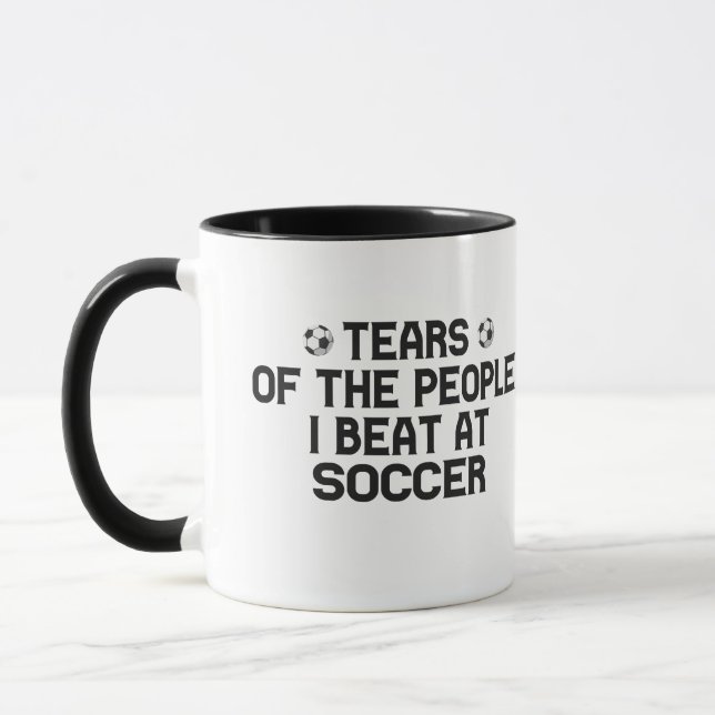 Tears Of The People I Beat At Soccer Funny Mug (Left)