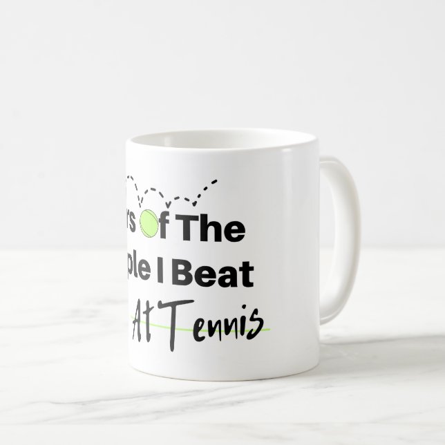 Tears Of The People I Beat At Tennis Coffee Mug (Front Right)