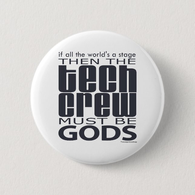 Tech Crew Gods 2 Inch Round Button (Front)