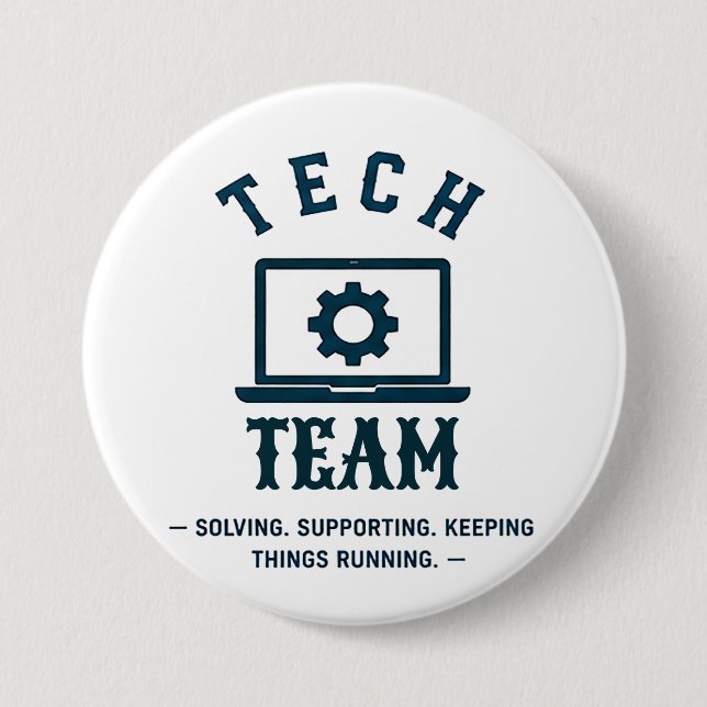 💻 Tech Crew IT Support Team 💻 3 Inch Round Button (Front)