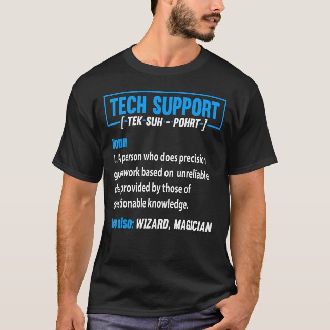 Tech  For Men  Help Desk Tech Support  Tech 1 T-Shirt (Front)