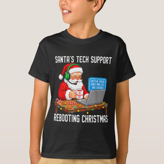 Tech Santa's Support Rebooting Magic T-Shirt (Front)