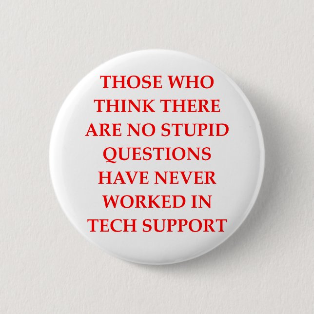 tech support 2 inch round button (Front)