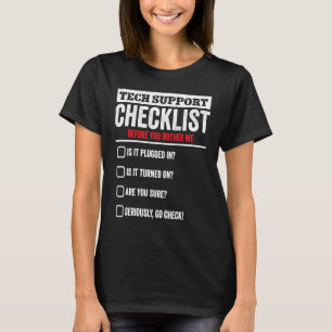 Tech Support Checklist Sysadmin Helpdesk Computer T-Shirt