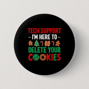 Tech Support Christmas Cookies Women Men Funny Chr 2 Inch Round Button