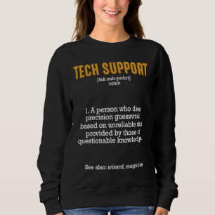 Tech Support Definition IT Tech Associate Job Comp Sweatshirt