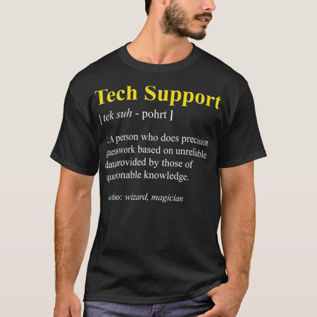 Tech Support Definition Shirt Funny Computer Nerd  (Front)