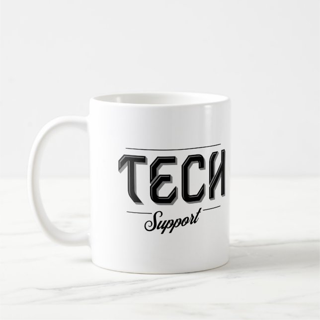 Tech Support Funny Political Nerd IT Tech Worker Coffee Mug (Left)