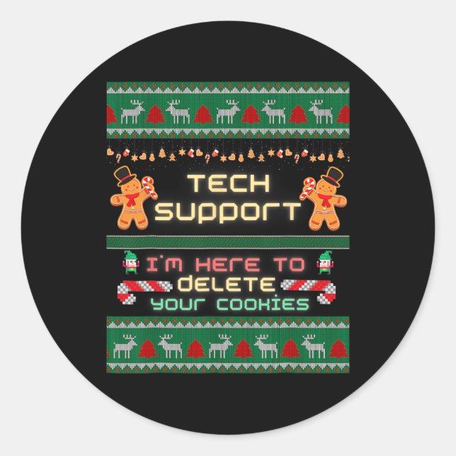 Tech Support I'm Here To Delete Your Cookies Chris Classic Round Sticker (Front)