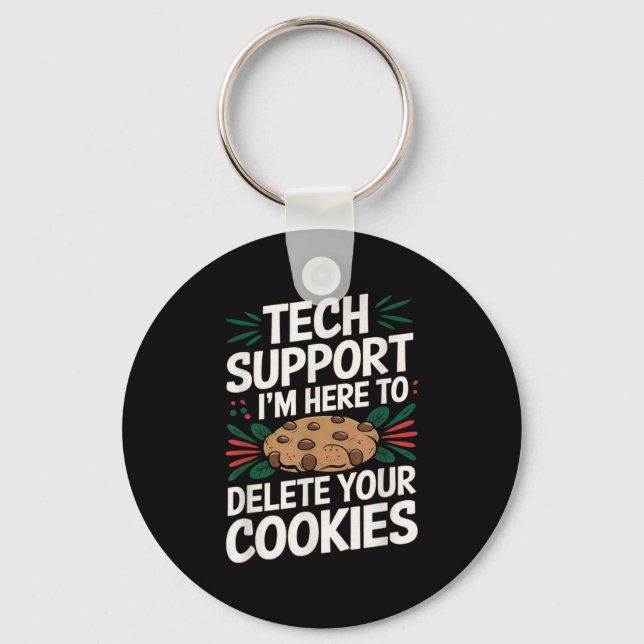 Tech Support Im Here To Delete Your Cookies Christ Keychain (Front)