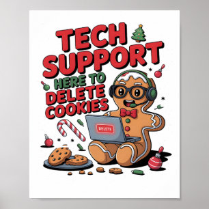 Tech Support Im Here To Delete Your Cookies Christ Poster