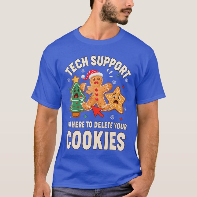Tech Support Im Here to Delete Your Cookies Men Fu T-Shirt (Front)