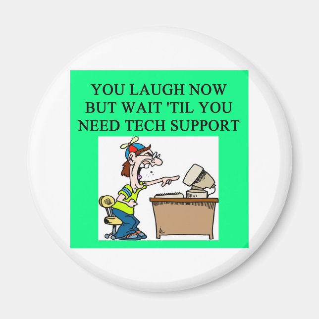 tech support joke magnet (Front)