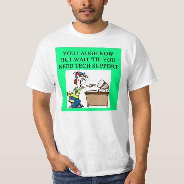 tech support T-Shirt (Front)