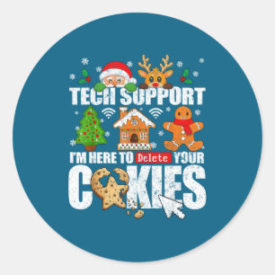 Tech Suprt Christmas Cookies Women Men Funny Chris Classic Round Sticker