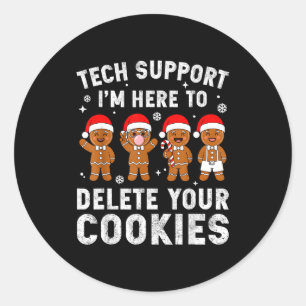 Tech Suprt Christmas Cookies Women Men Funny Chris Classic Round Sticker