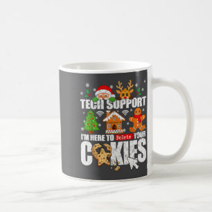 Tech Suprt Christmas Cookies Women Men Funny Chris Coffee Mug