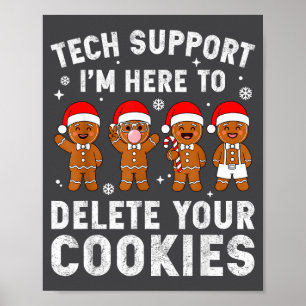 Tech Suprt Christmas Cookies Women Men Funny Chris Poster