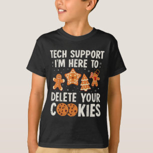 Tech Suprt Christmas Cookies Women Men Funny Chris T-Shirt