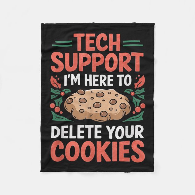 Tech Suprt Christmas Helpdesk Computer Geek Cookie Fleece Blanket (Front)