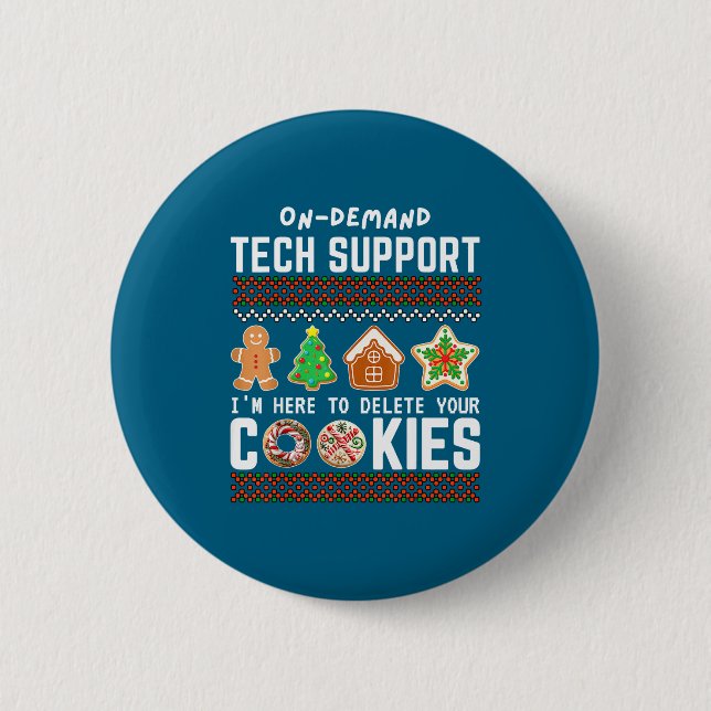 Tech Suprt Delete Cookies Funny Design Christmas P 2 Inch Round Button (Front)