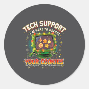 Tech Suprt Delete Your Cookies Christmas Meme  Classic Round Sticker