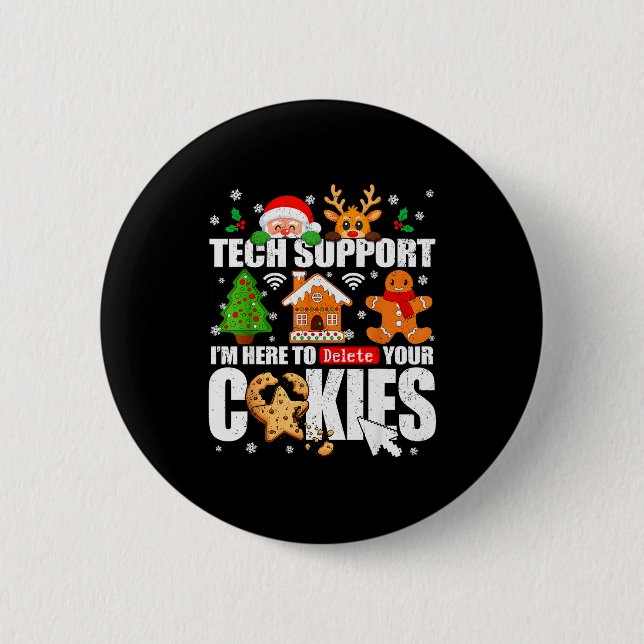 Tech Suprt Delete Your Cookies Men Ugly Christmas  2 Inch Round Button (Front)