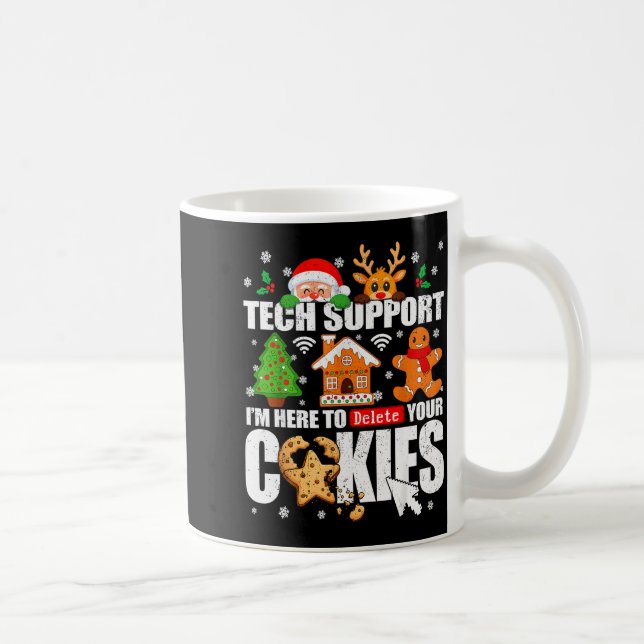 Tech Suprt Delete Your Cookies Men Ugly Christmas  Coffee Mug (Right)
