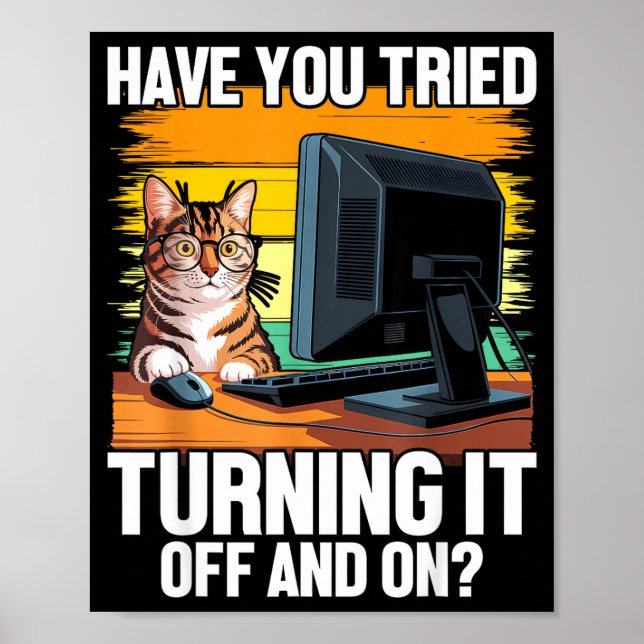 Tech Suprt Humor I Cat Engineer Computer It Guy  Poster (Front)