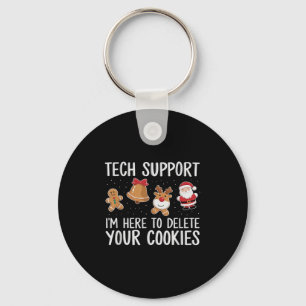 Tech Suprt I'm Here To Delete Your Cookies Christm Keychain