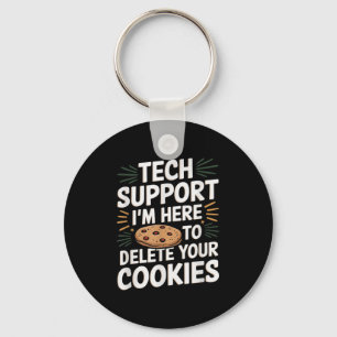 Tech Suprt I'm Here To Delete Your Cookies Christm Keychain