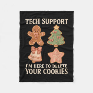 Tech Suprt I'm Here To Delete Your Cookies Men Fun Fleece Blanket