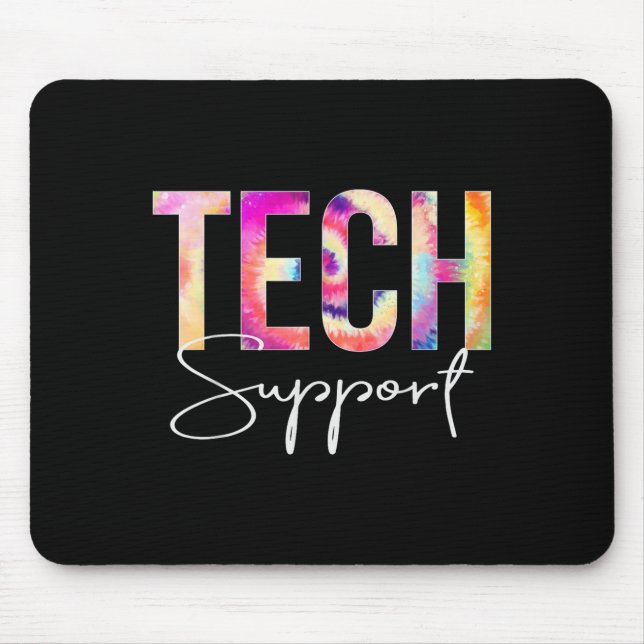 Tech Suprt Tie Dye Back To School Women Appreciati Mouse Pad (Front)