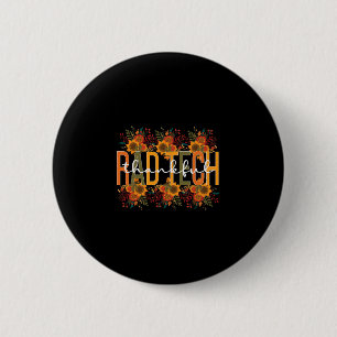 Tech Thanksgiving Rad Technologist Rad Tech 2 Inch Round Button