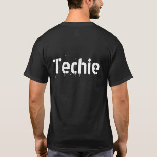 Techie (back) T-Shirt